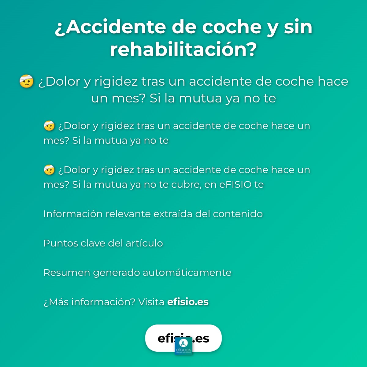 ¿Accidente de coche y sin rehabilitación?