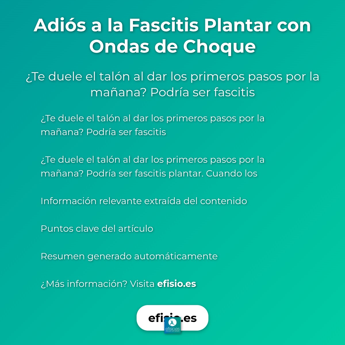 Imagen resumen sobre Adiós a la Fascitis Plantar con Ondas de Choque