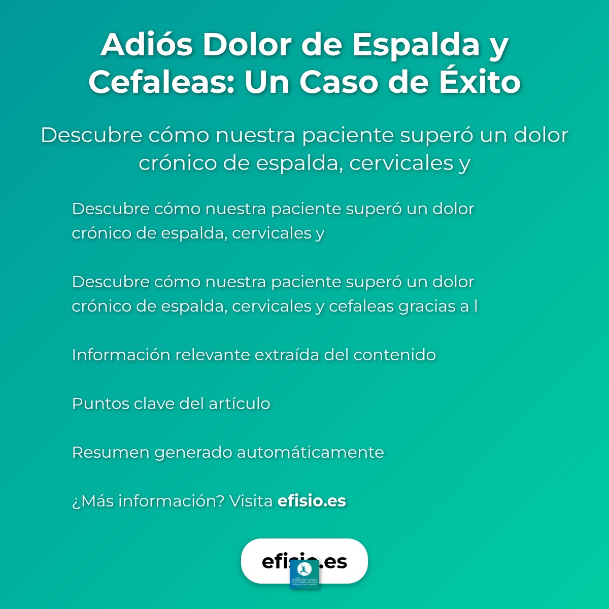 Imagen resumen sobre Adiós Dolor de Espalda y Cefaleas: Un Caso de Éxito