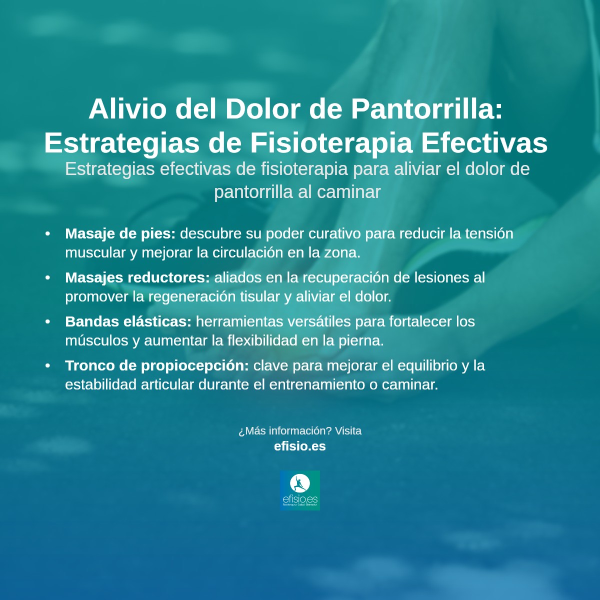 Imagen resumen sobre Alivio del Dolor de Pantorrilla al Caminar: Estrategias Efectivas de Fisioterapia