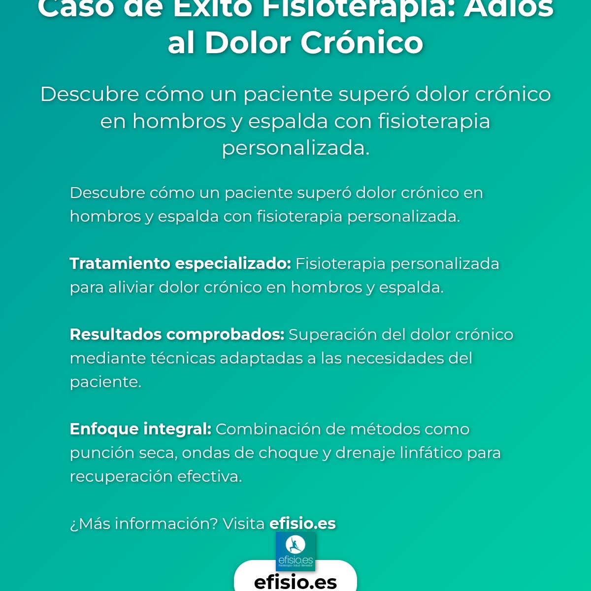Imagen resumen sobre Caso de Éxito Fisioterapia: Adiós al Dolor Crónico