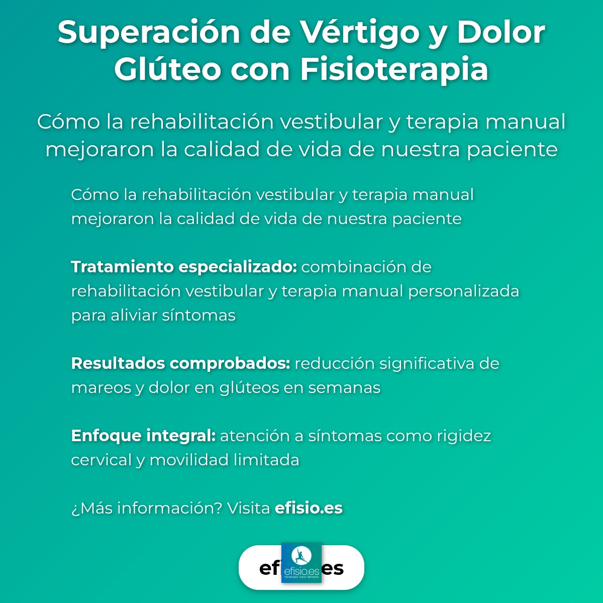 Imagen resumen sobre Caso Éxito: Vértigo y Dolor Glúteo con Fisioterapia