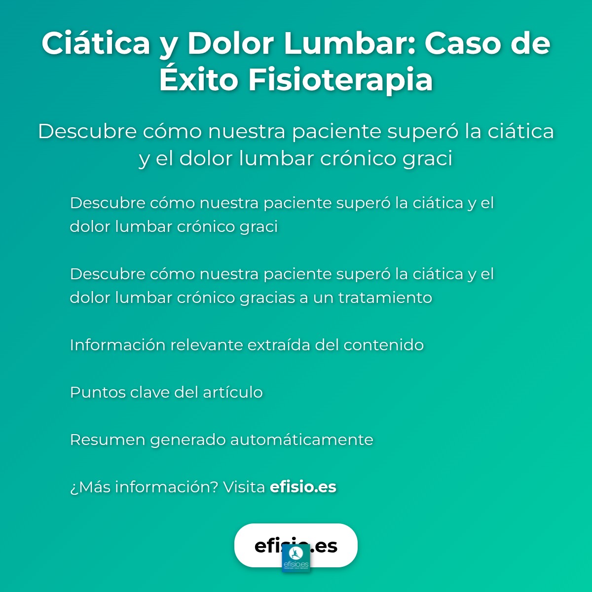 Imagen resumen sobre Ciática y Dolor Lumbar: Caso de Éxito Fisioterapia