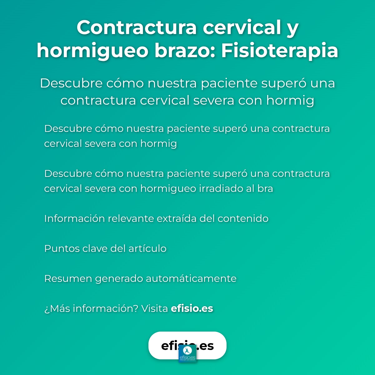 Imagen resumen sobre Contractura cervical y hormigueo brazo: Fisioterapia
