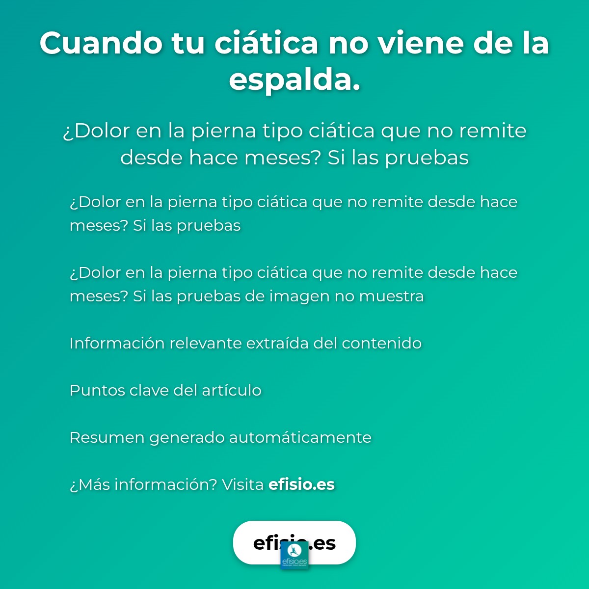 Cuando tu ciática no viene de la espalda.