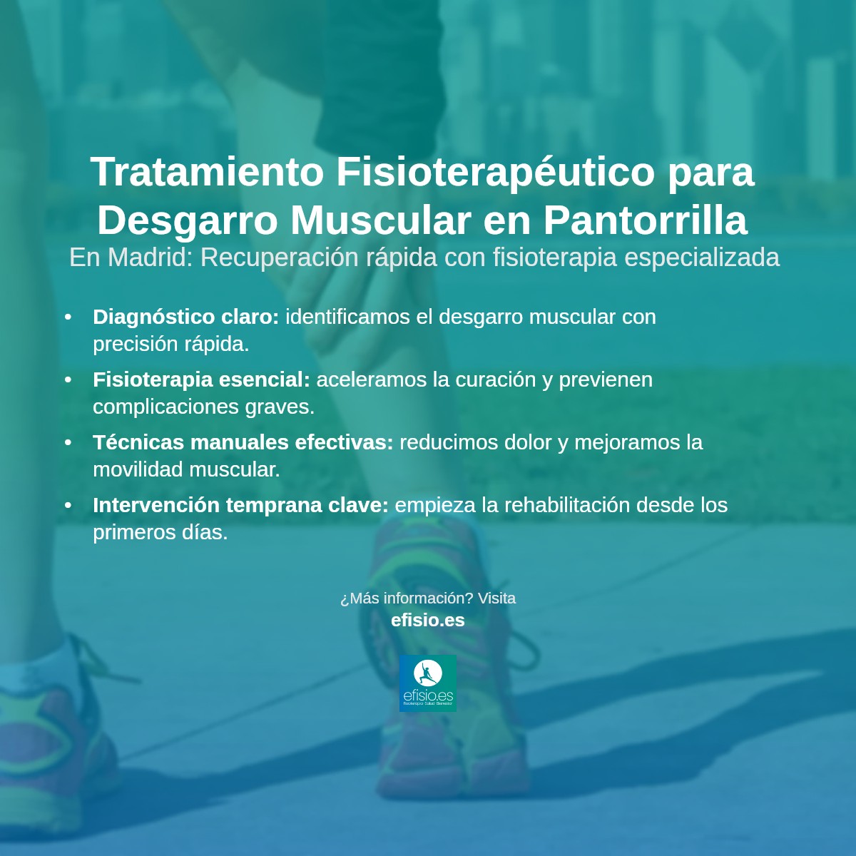 Imagen resumen sobre Desgarro Muscular (Distensión) en la Pantorrilla