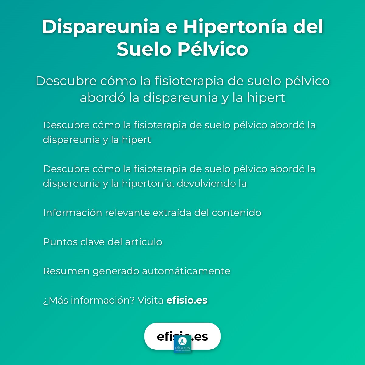 Imagen resumen sobre Dispareunia e Hipertonía del Suelo Pélvico