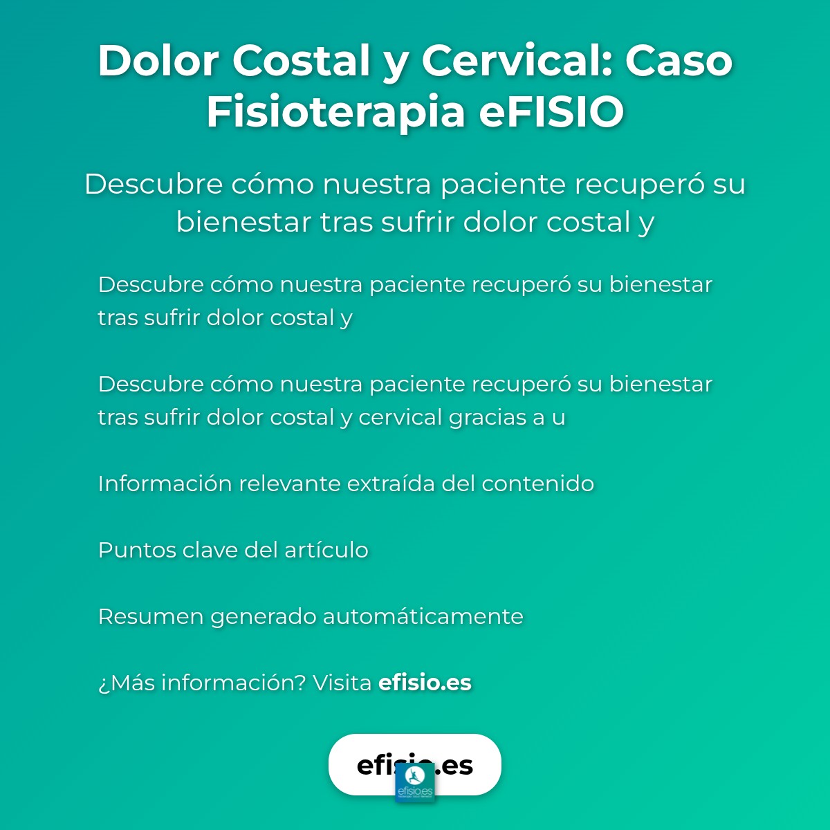 Imagen resumen sobre Dolor Costal y Cervical: Caso Fisioterapia eFISIO