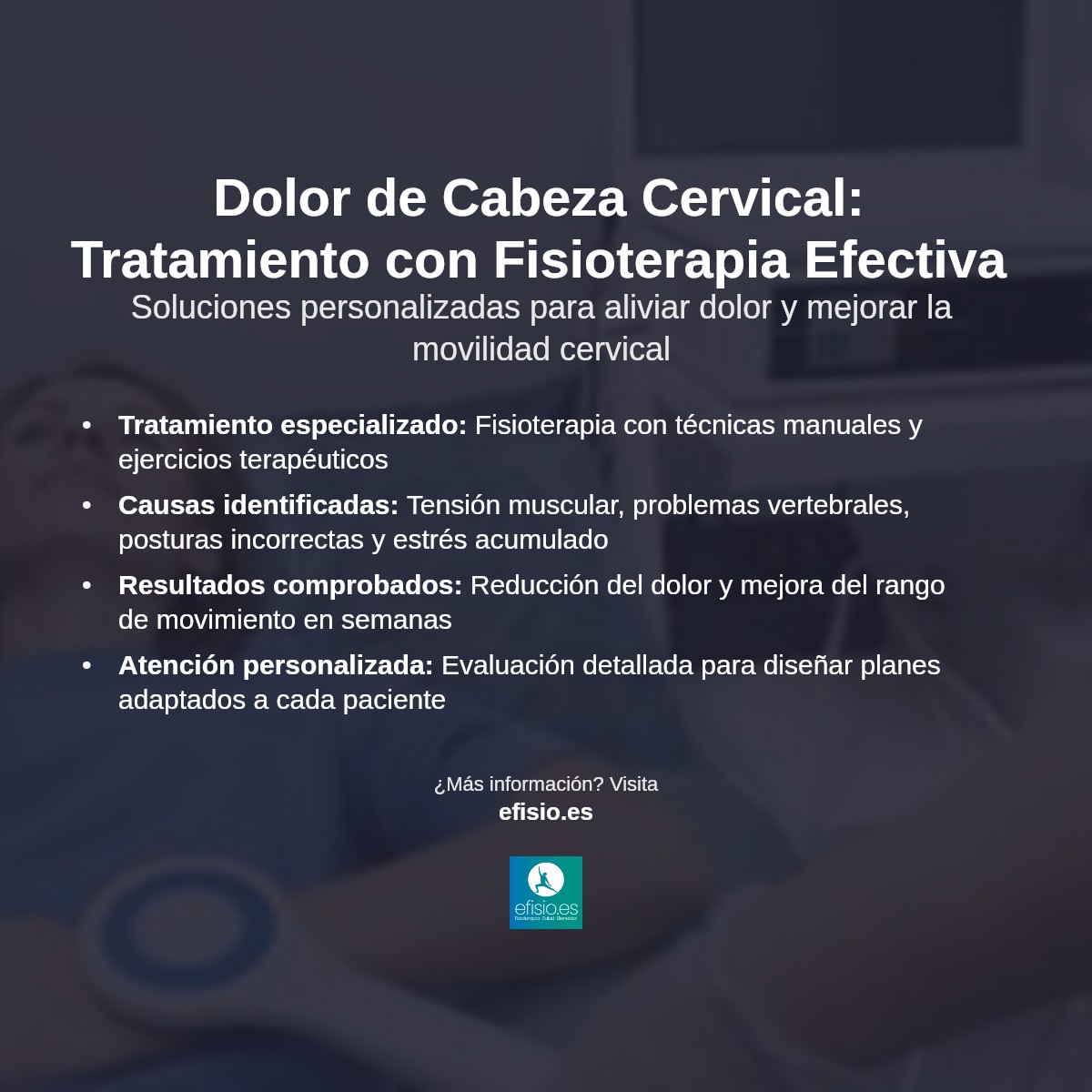 Imagen resumen sobre Dolor de Cabeza y Nuca: Tratamiento Cervical Especializado