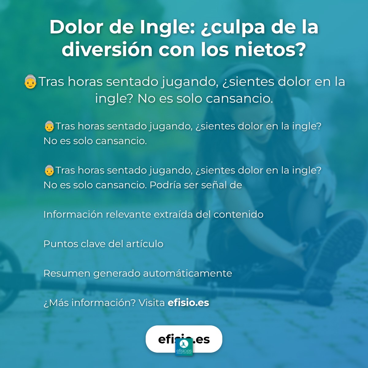 Dolor de Ingle: ¿culpa de la diversión con los nietos?