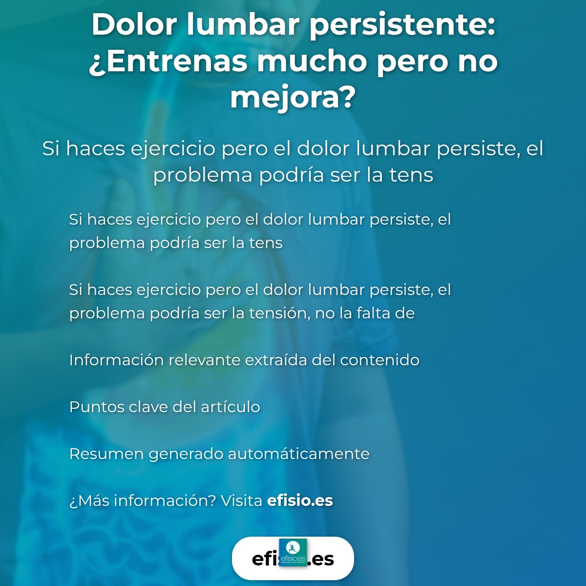 Dolor lumbar persistente: ¿Entrenas mucho pero no mejora?