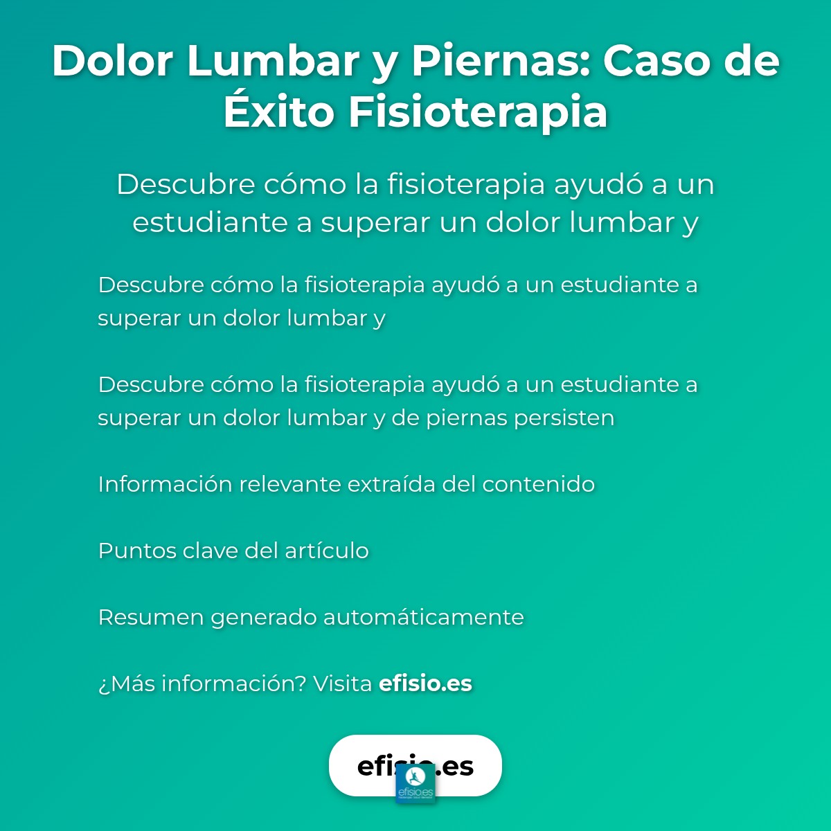 Imagen resumen sobre Dolor Lumbar y Piernas: Caso de Éxito Fisioterapia