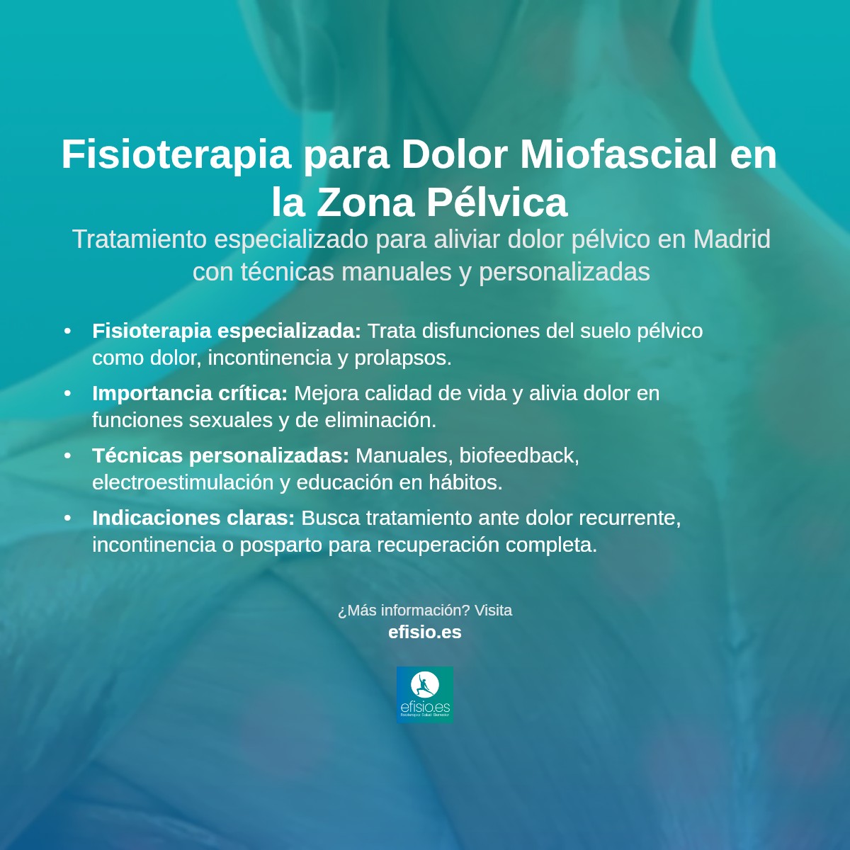 Imagen resumen sobre Dolor Miofascial en la Zona Pélvica