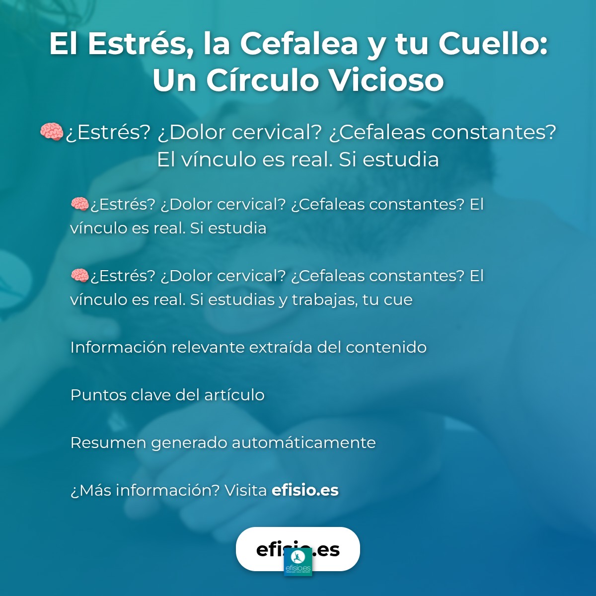El Estrés, la Cefalea y tu Cuello: Un Círculo Vicioso
