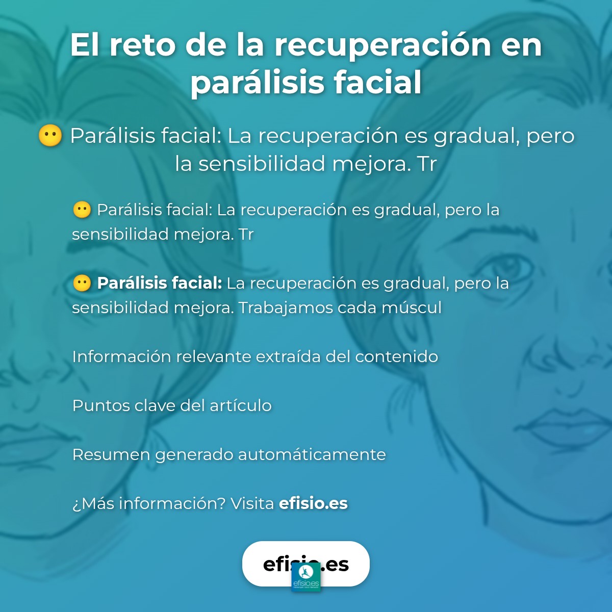 El reto de la recuperación en parálisis facial