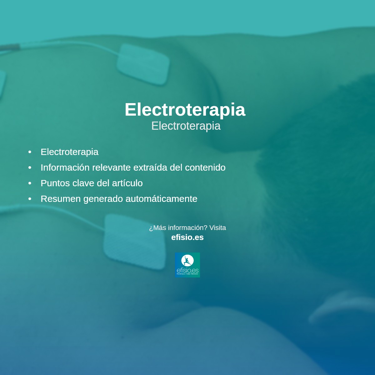 Imagen resumen sobre Electroterapia