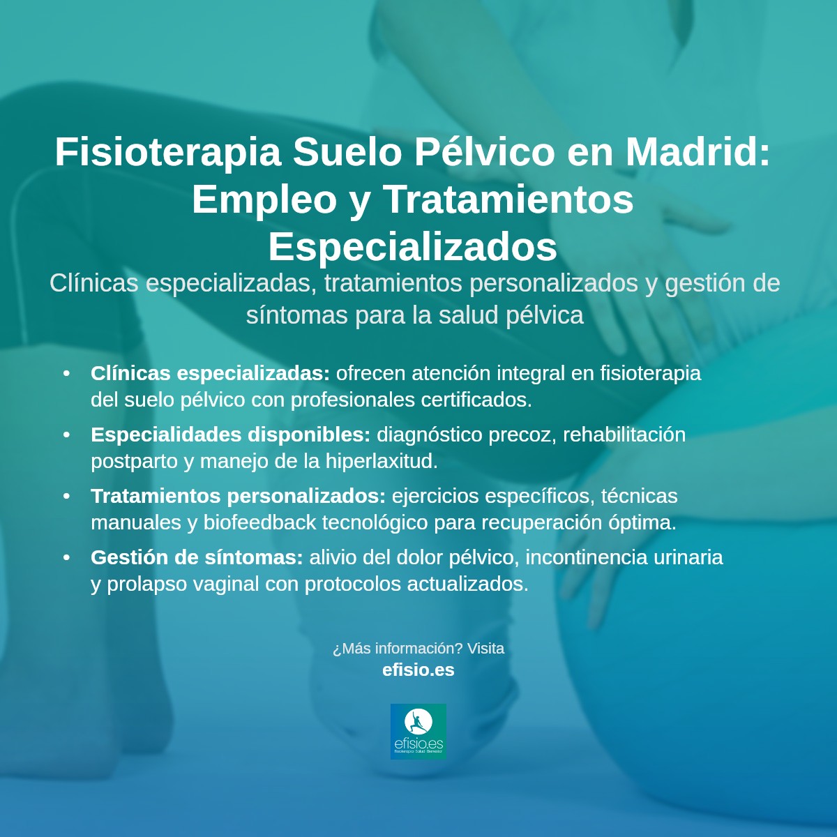 Imagen resumen sobre Empleo Fisioterapia Suelo Pélvico Madrid