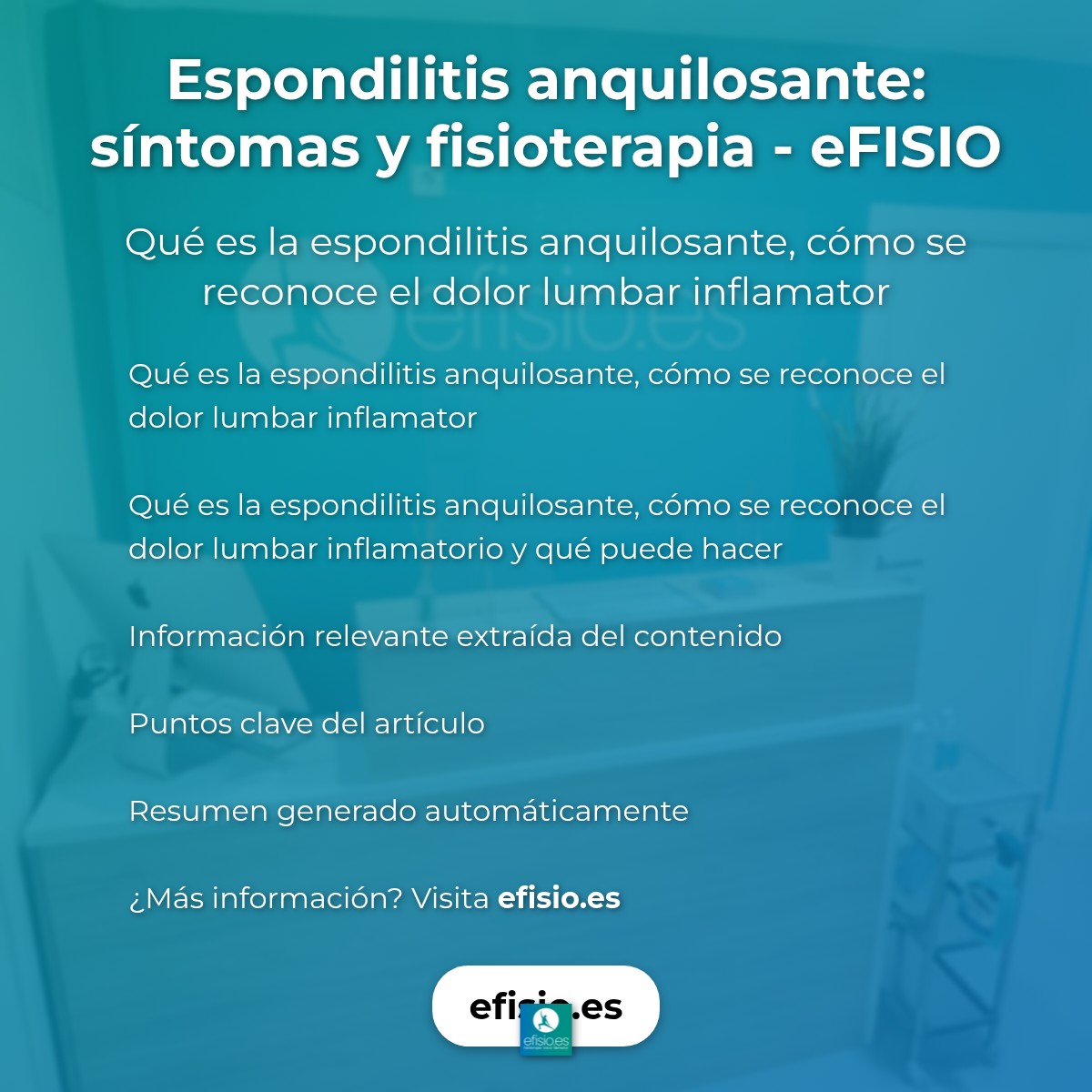 Imagen resumen sobre Espondilitis anquilosante