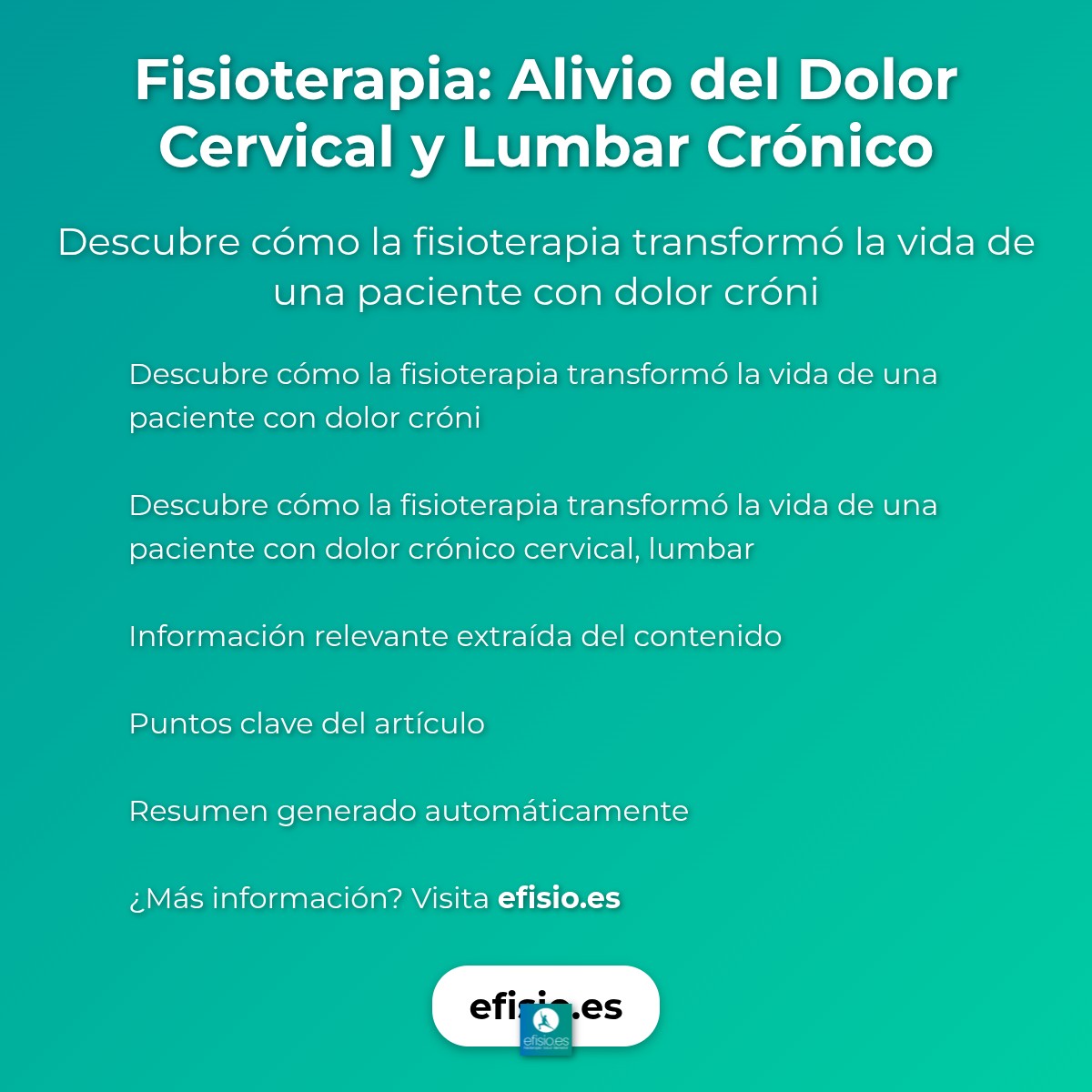 Imagen resumen sobre Fisioterapia: Alivio del Dolor Cervical y Lumbar Crónico