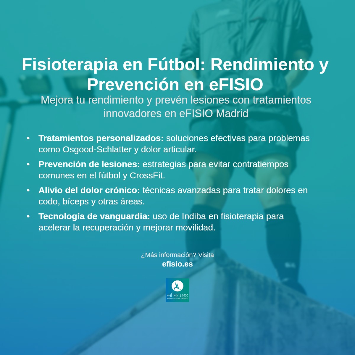 Imagen resumen sobre Fisioterapia en el fútbol: cómo mejorar el rendimiento y prevenir lesiones en eFISIO Madrid