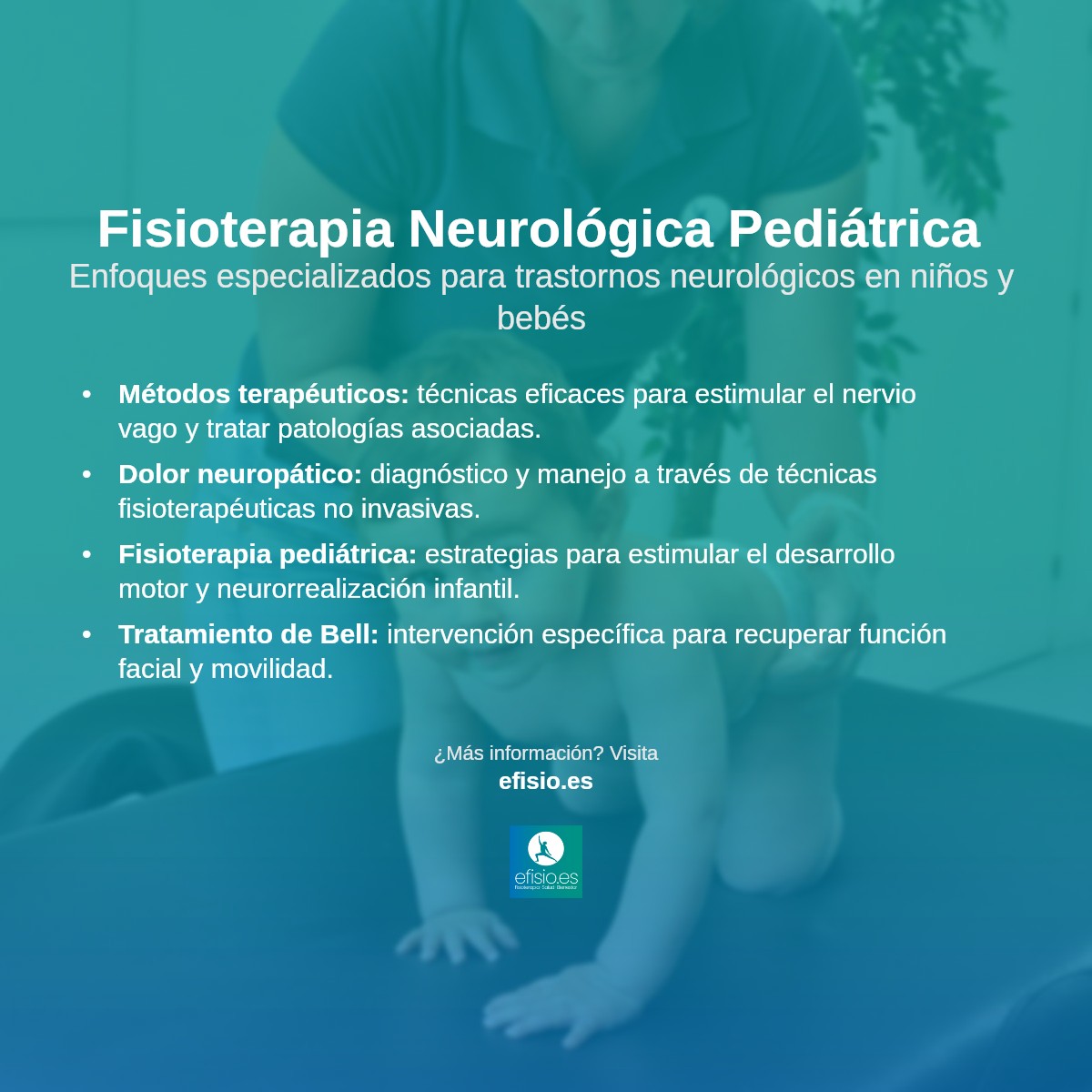 Imagen resumen sobre Fisioterapia Neurológica Pediátrica e Infantil