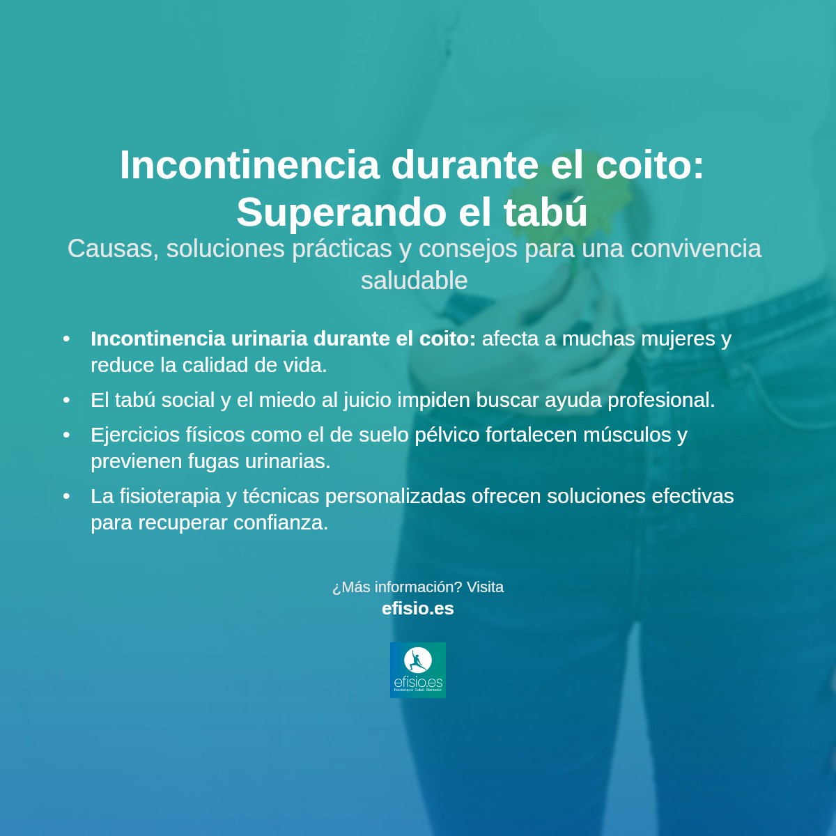 Imagen resumen sobre Incontinencia Urinaria Durante el Coito: Entendiendo y Superando el Tabú