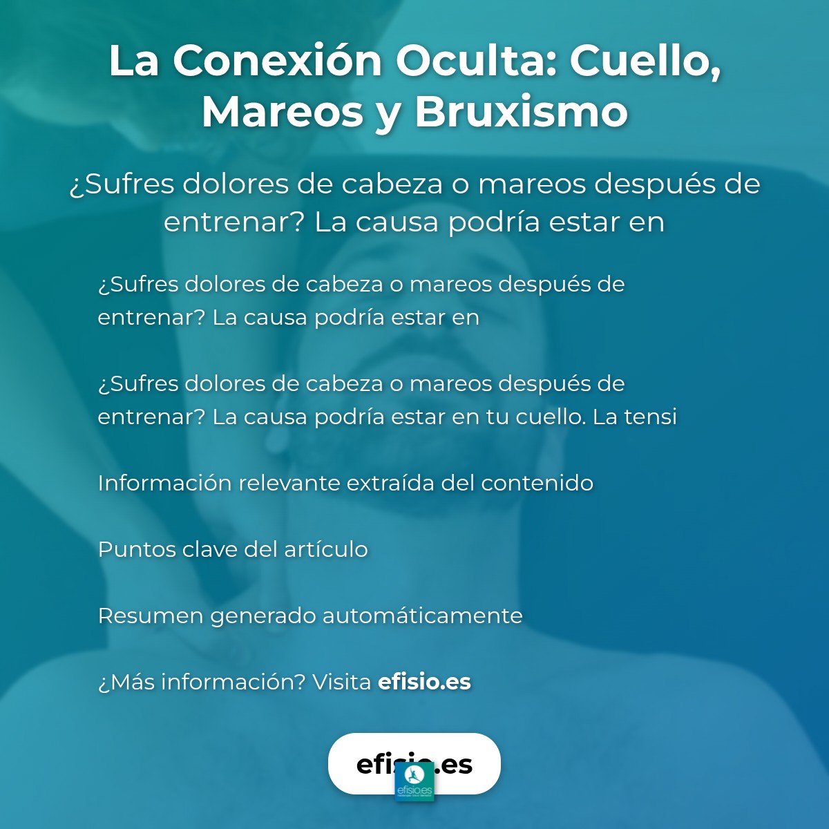 La Conexión Oculta: Cuello, Mareos y Bruxismo