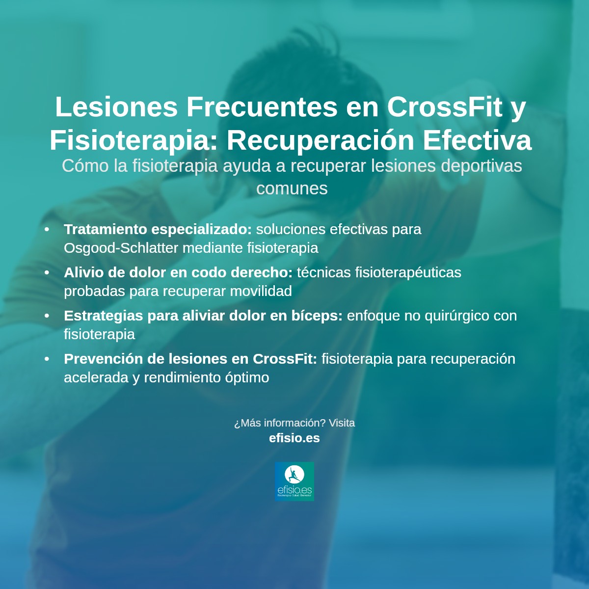Imagen resumen sobre Lesiones más frecuentes en el CrossFit y cómo la fisioterapia puede ayudarte a recuperarte