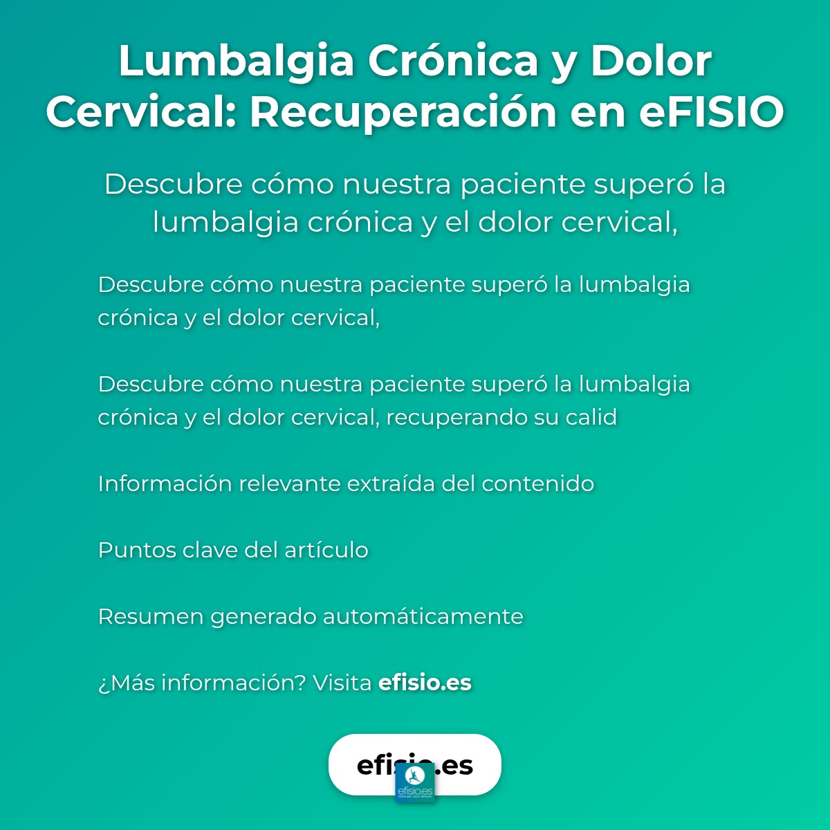 Imagen resumen sobre Lumbalgia Crónica y Dolor Cervical: Recuperación en eFISIO