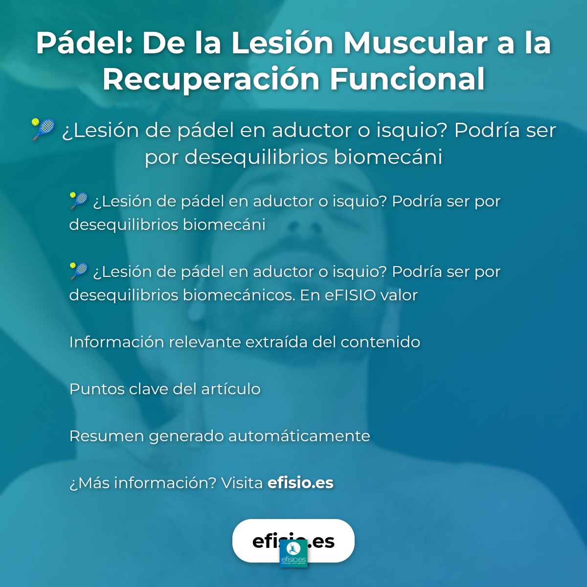 Pádel: De la Lesión Muscular a la Recuperación Funcional