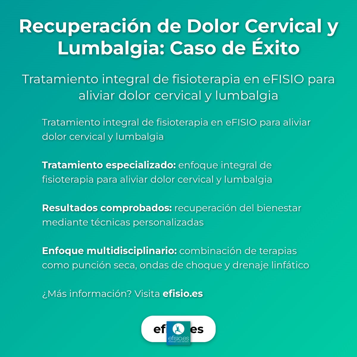 Imagen resumen sobre Recuperación de Dolor Cervical y Lumbalgia: Caso de Éxito eFISIO