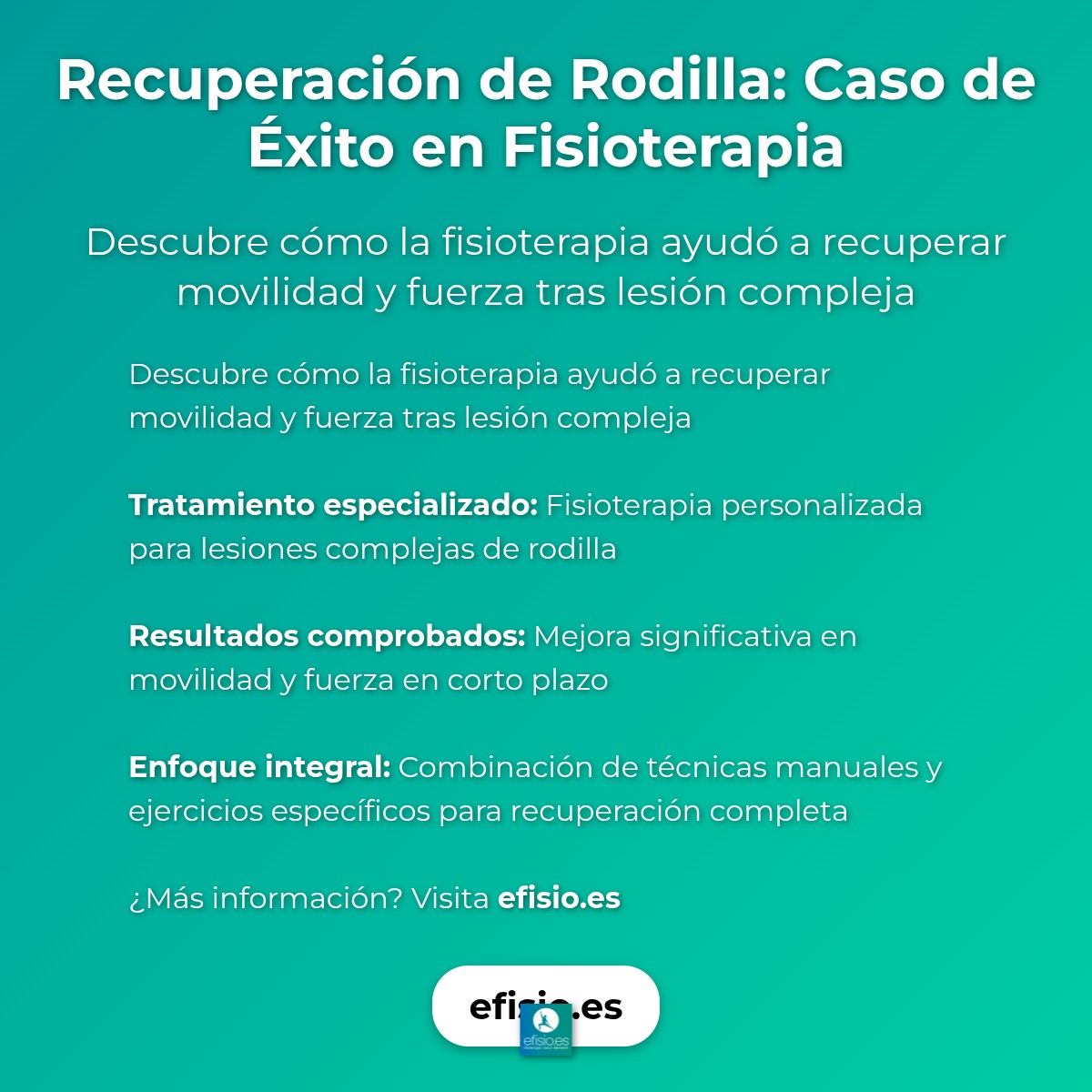 Imagen resumen sobre Recuperación de Rodilla: Caso de Éxito en Fisioterapia