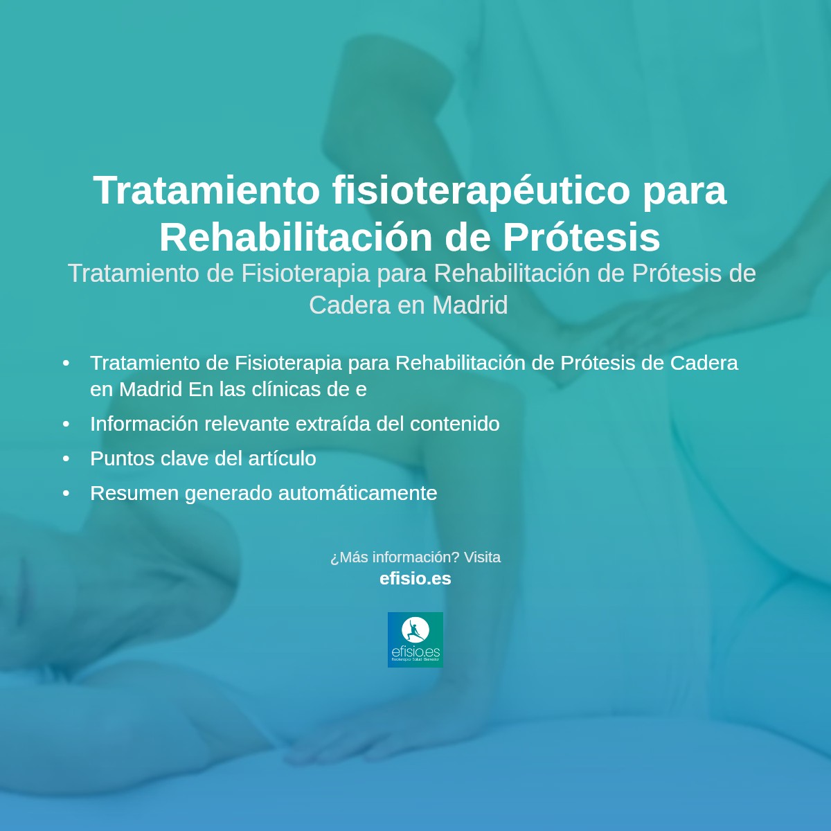 Imagen resumen sobre Rehabilitación de Prótesis de Cadera