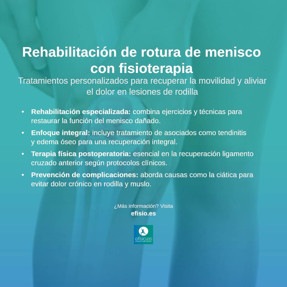Imagen resumen sobre Rehabilitación de rotura de menisco con Fisioterapia