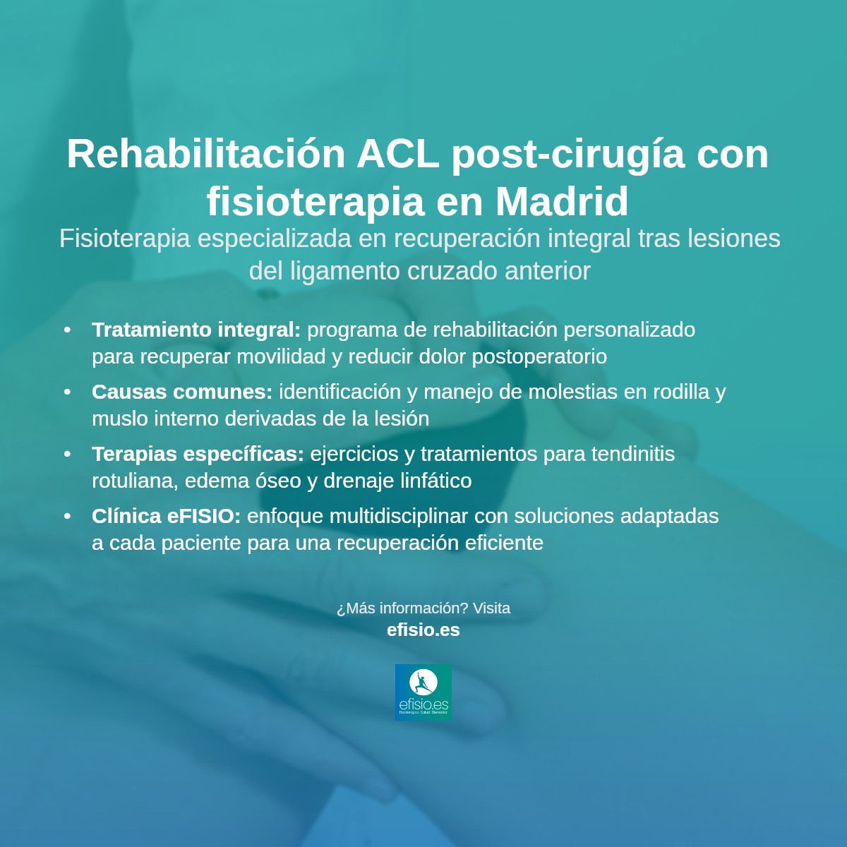 Imagen resumen sobre Rehabilitación ligamento cruzado anterior post cirugía con fisioterapia en Madrid