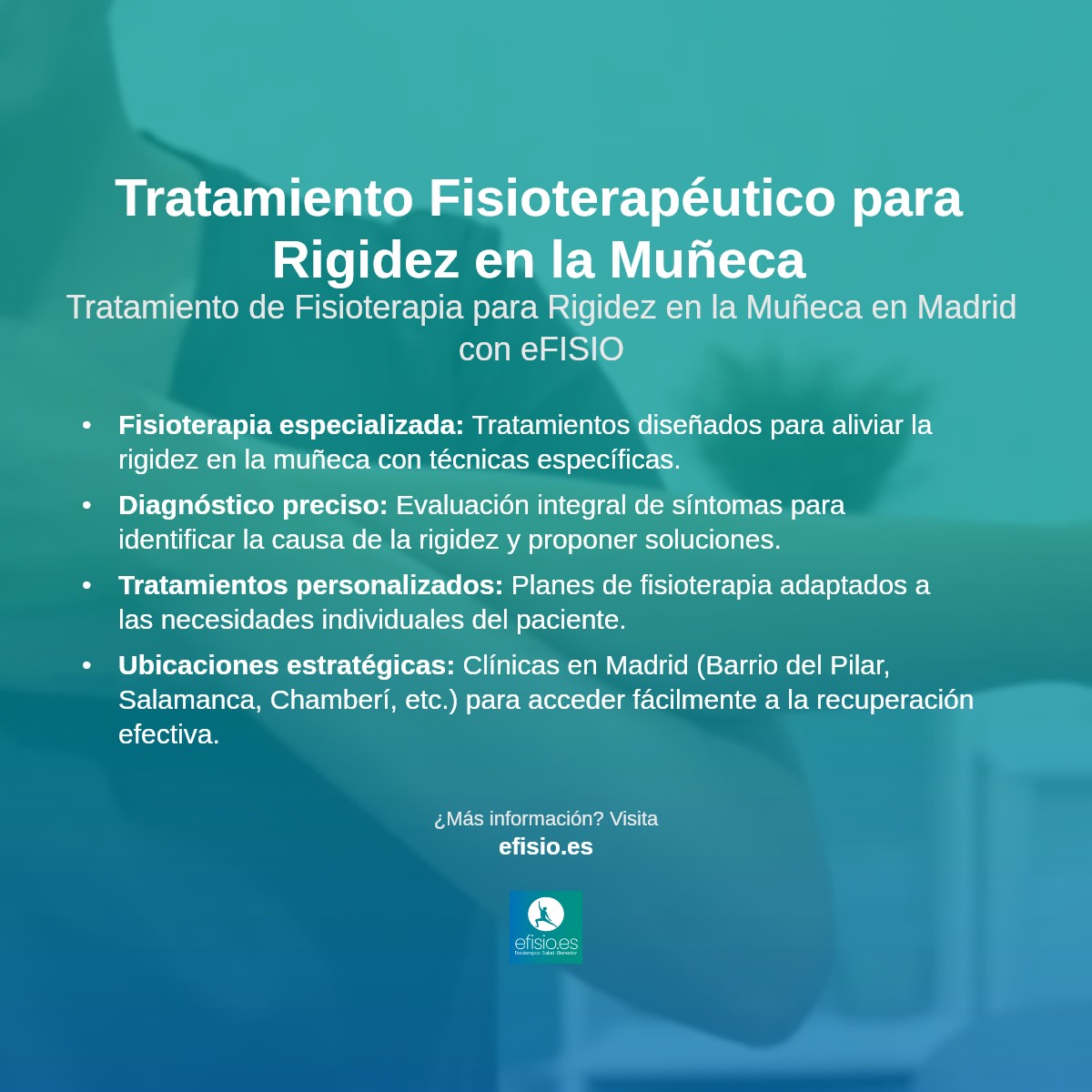 Imagen resumen sobre Rigidez en la muñeca