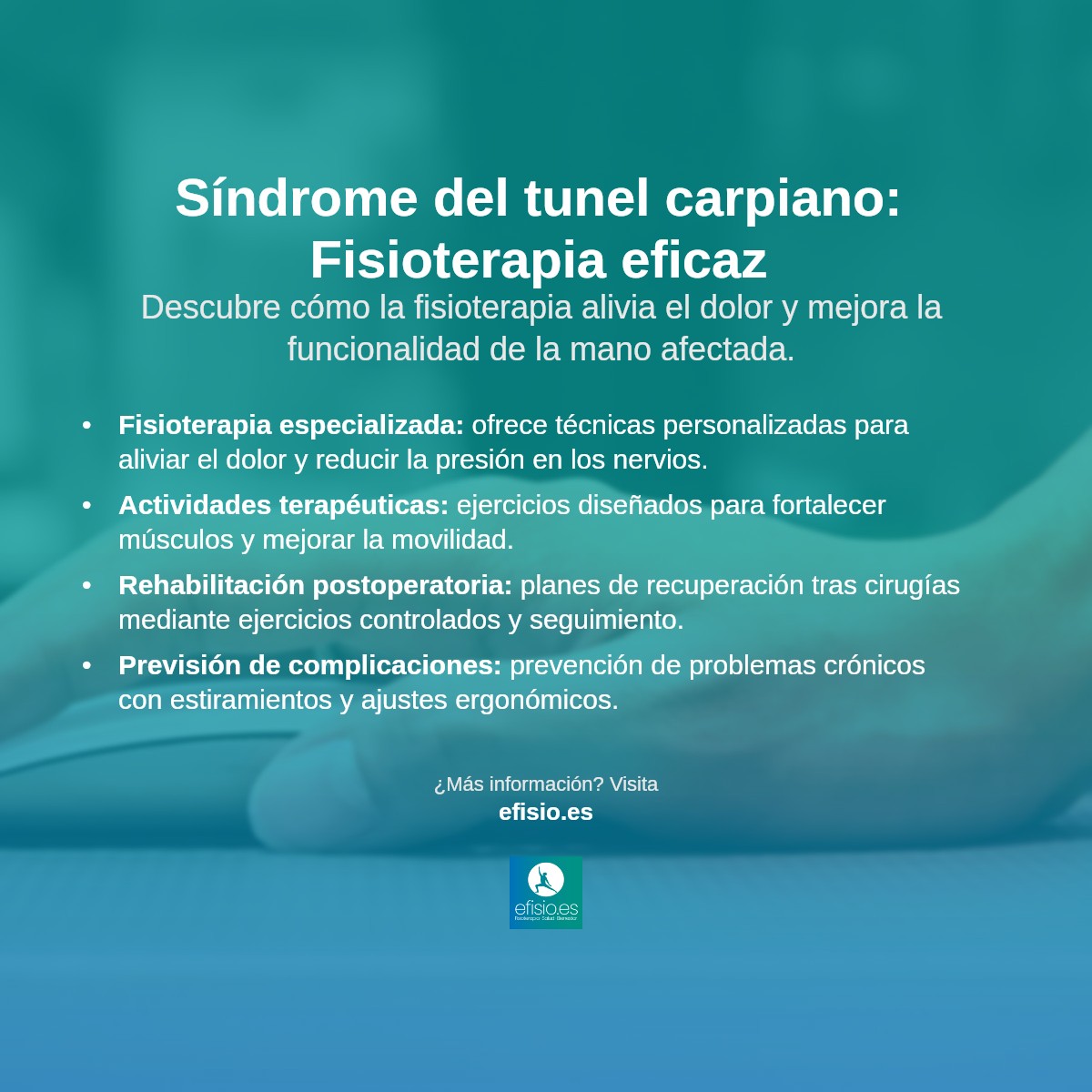 Imagen resumen sobre Síndrome del tunel carpiano: Tratamiento con Fisioterapia