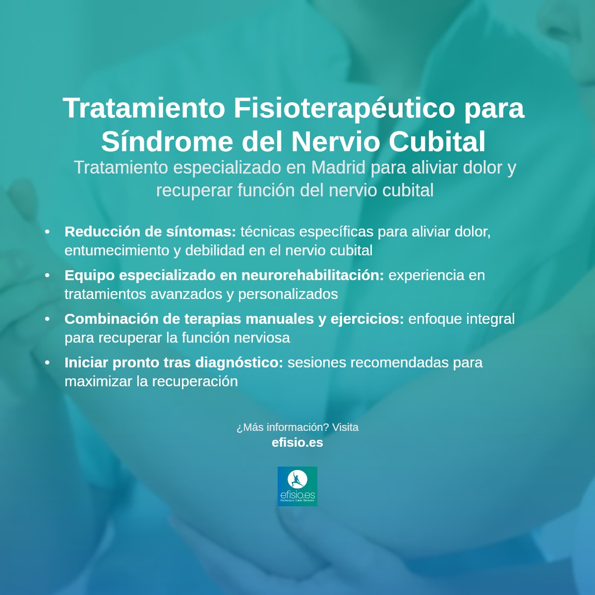 Imagen resumen sobre Síndrome del Túnel Cubital (Nervio Cubital)