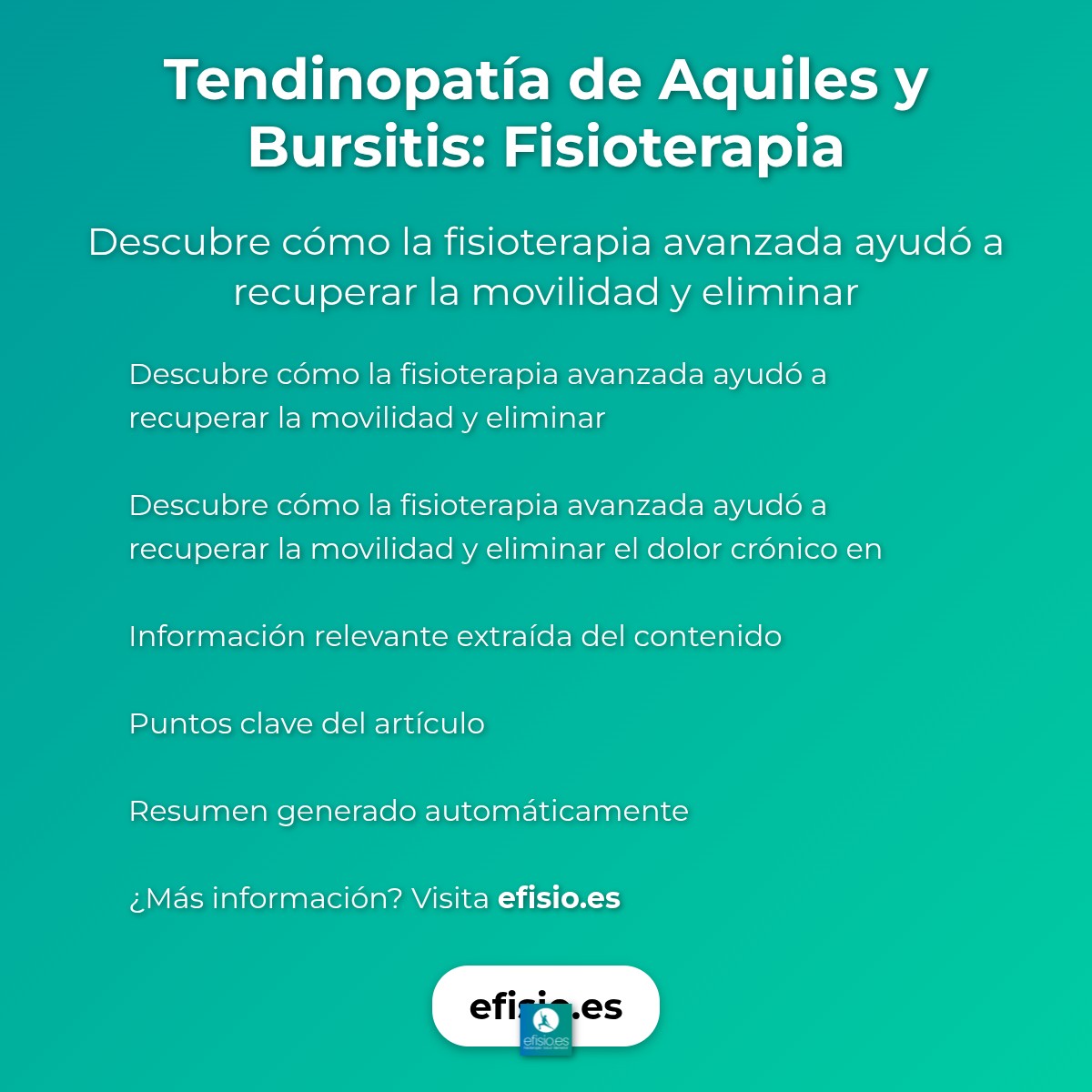 Imagen resumen sobre Tendinopatía de Aquiles y Bursitis: Fisioterapia