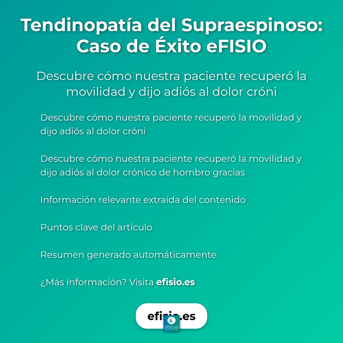 Imagen resumen sobre Tendinopatía del Supraespinoso: Caso de Éxito eFISIO