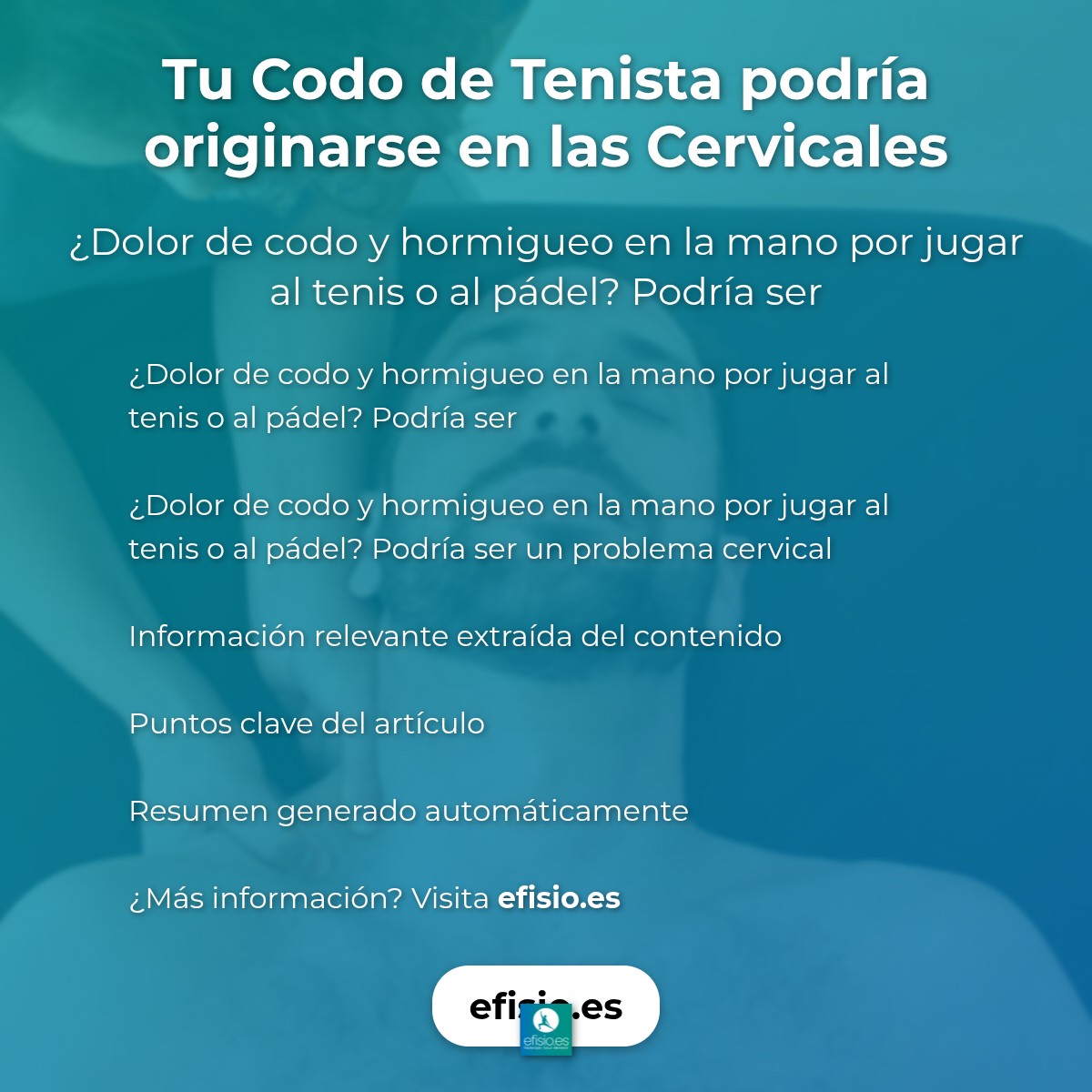 Tu Codo de Tenista podría originarse en las Cervicales