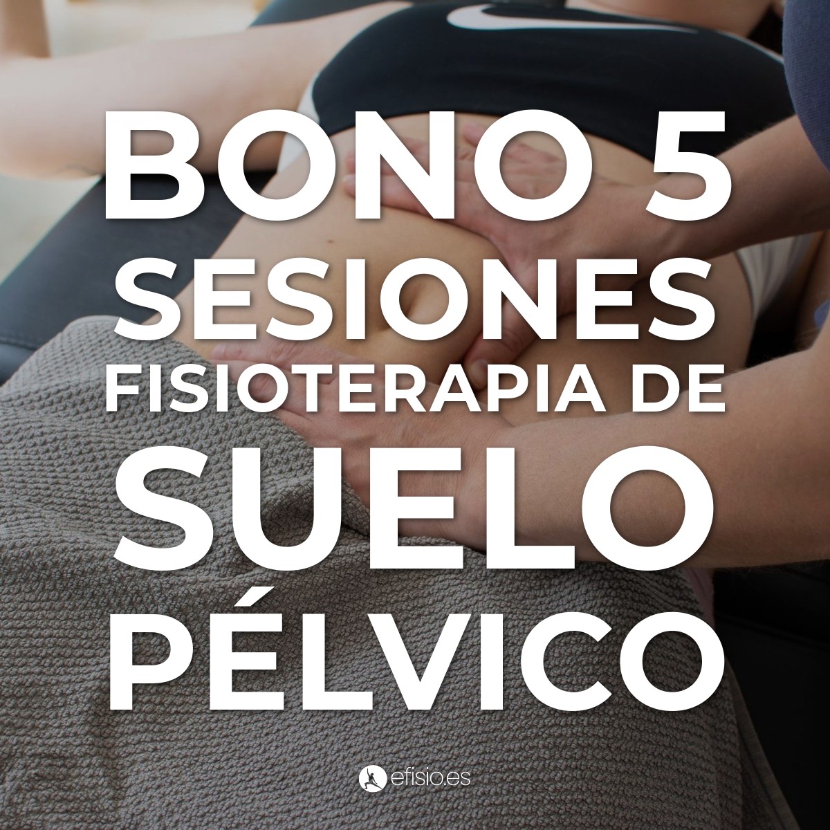 Bono 5 sesiones fisioterapia de suelo pélvico