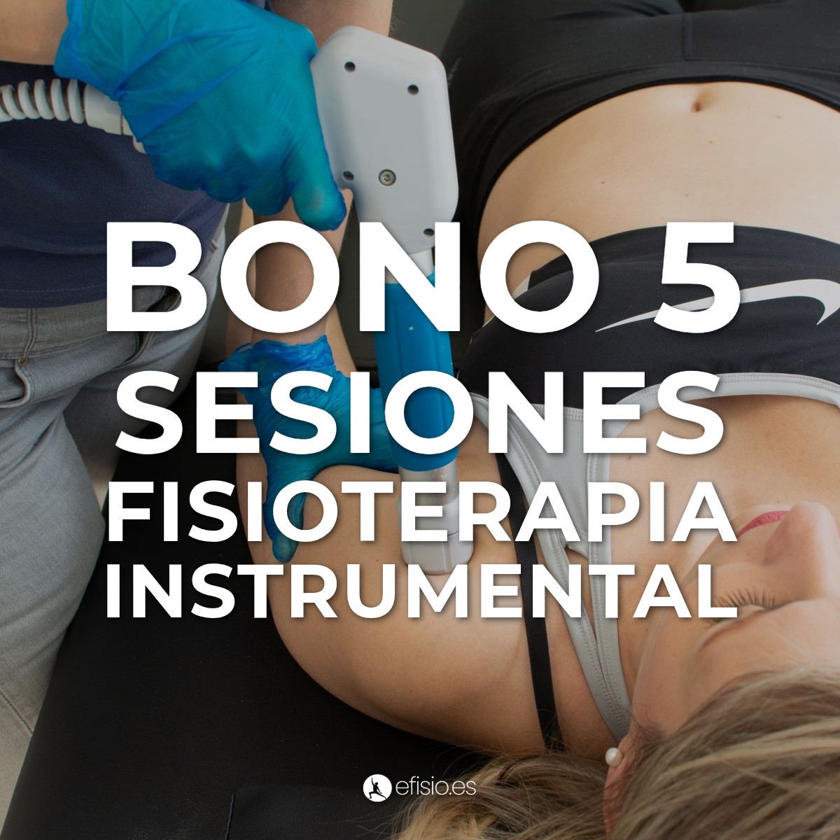 Bono 5 sesiones Fisioterapia Instrumental